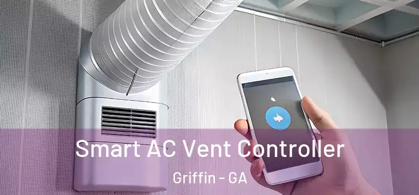  Smart AC Vent Controller Griffin - GA